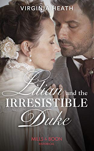 Lilian and the Irresistible Duke